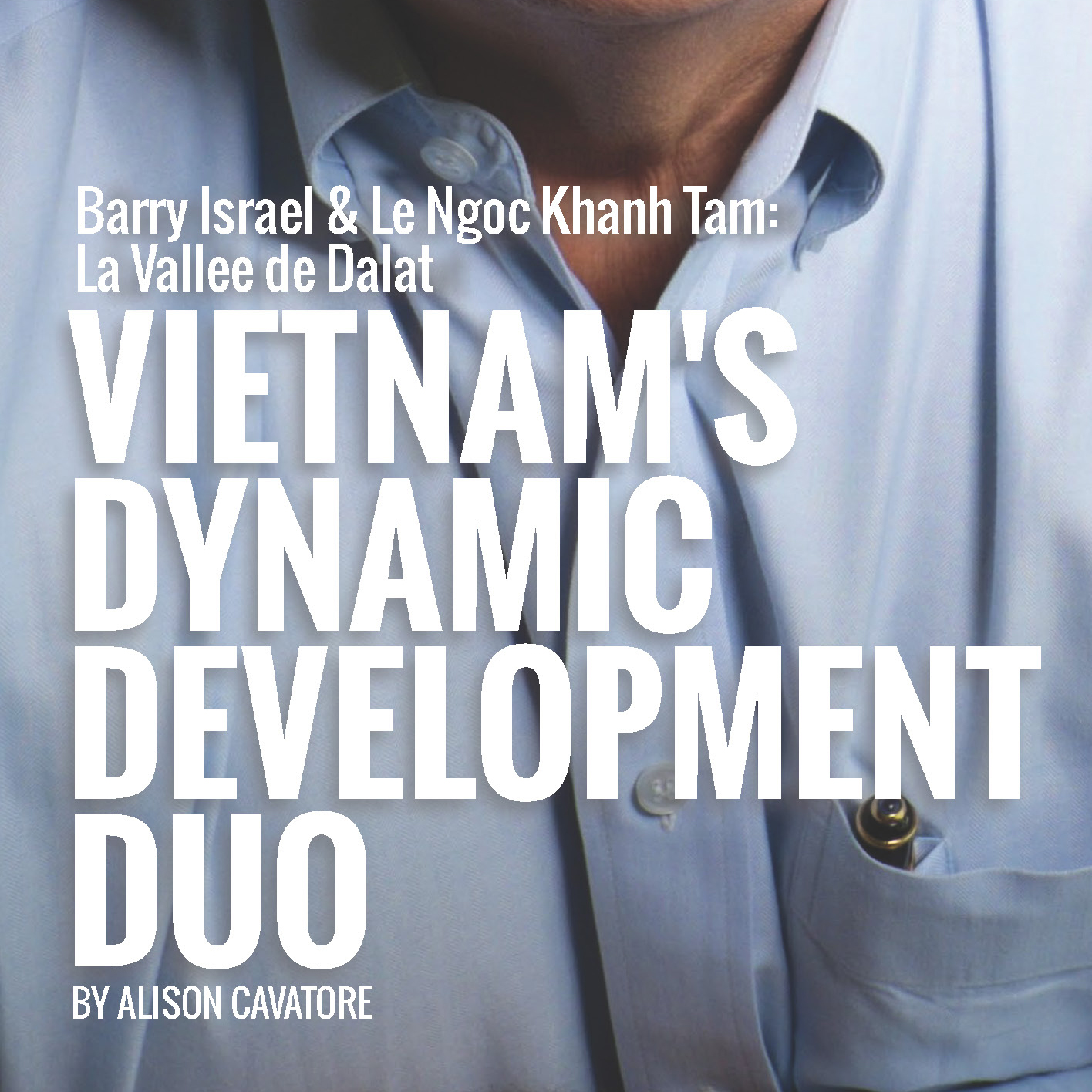 [2015] La Vallee de Dalat in global living magazine